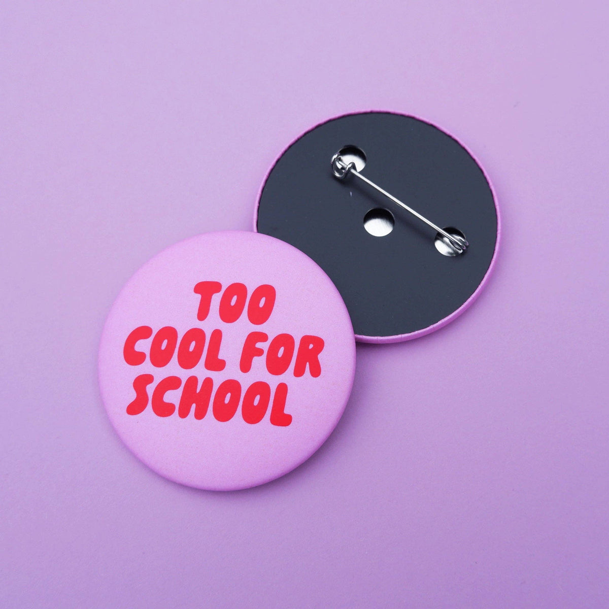 Tinyday Button "Too cool for school" rosa-rot