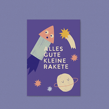 Postkarte 'Alles Gute kleine Rakete' -Anna Beddig-