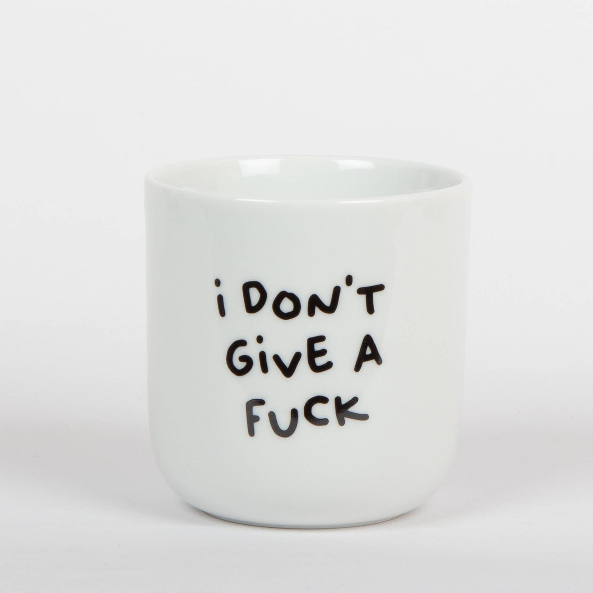 Frau Hansen Becher "I Don’t Give A Fuck"